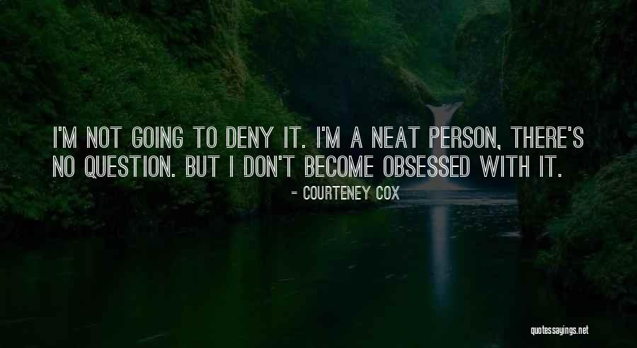 Paternalistic Leadership Quotes By Courteney Cox Paternalistic Leadership Quotes By Courteney Cox
