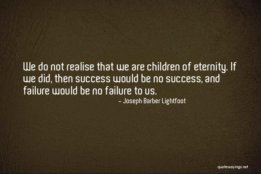 Paternally Related Quotes By Joseph Barber Lightfoot Paternally Related Quotes By Joseph Barber Lightfoot