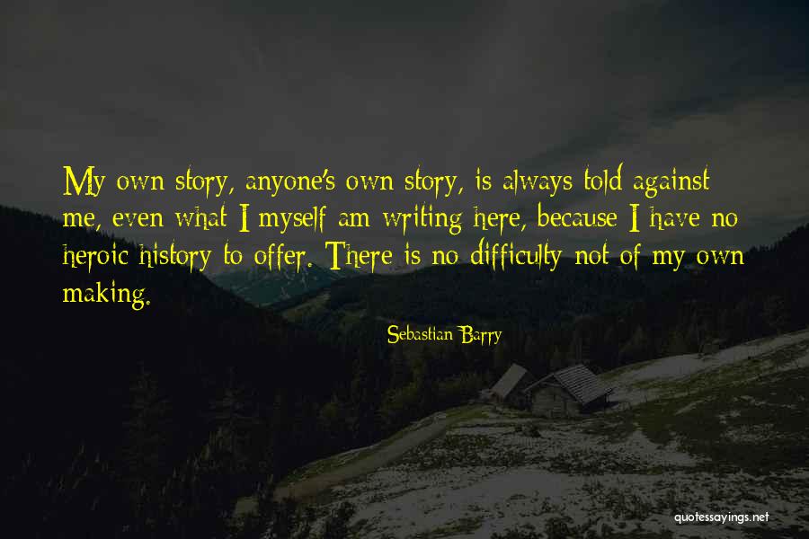 Paternidad Significado Quotes By Sebastian Barry Paternidad Significado Quotes By Sebastian Barry