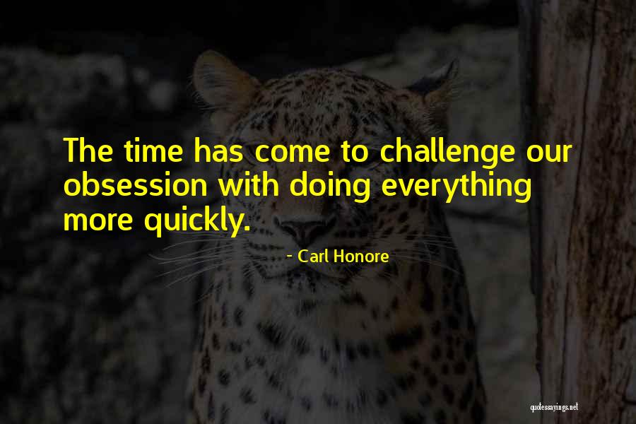 Paternieki Quotes By Carl Honore Paternieki Quotes By Carl Honore