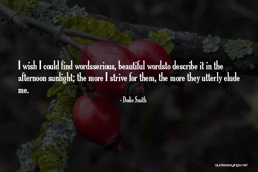 Paternieki Quotes By Dodie Smith Paternieki Quotes By Dodie Smith