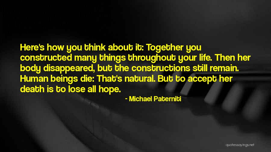 Paterniti Michael Quotes By Michael Paterniti Paterniti Michael Quotes By Michael Paterniti