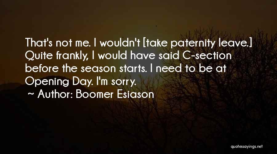 Paternity Quotes By Boomer Esiason