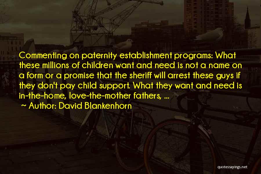 Paternity Quotes By David Blankenhorn