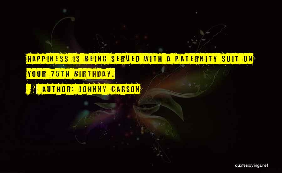 Paternity Quotes By Johnny Carson