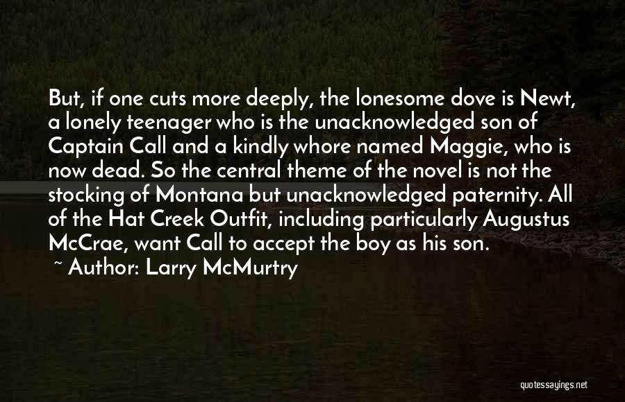 Paternity Quotes By Larry McMurtry