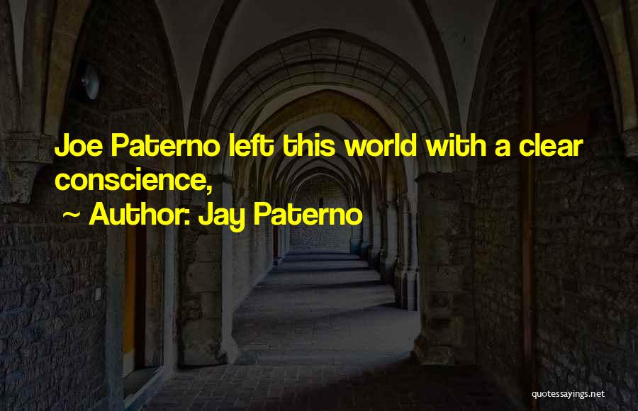 Paterno Quotes By Jay Paterno