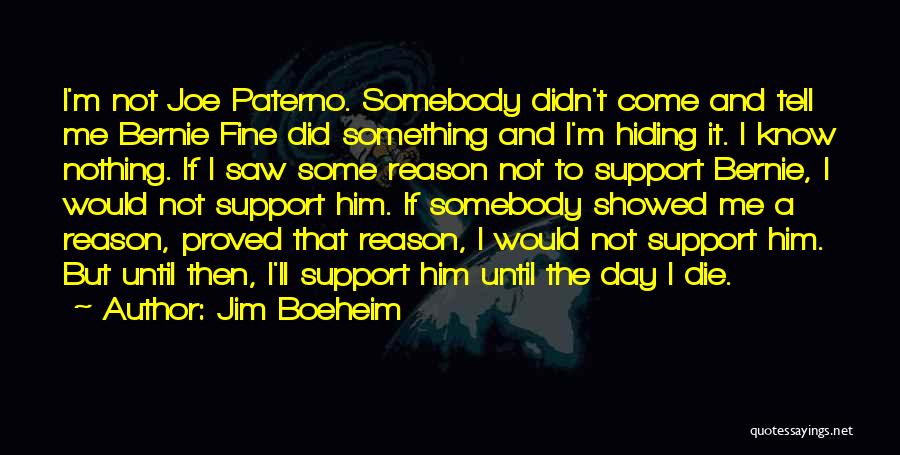 Paterno Quotes By Jim Boeheim