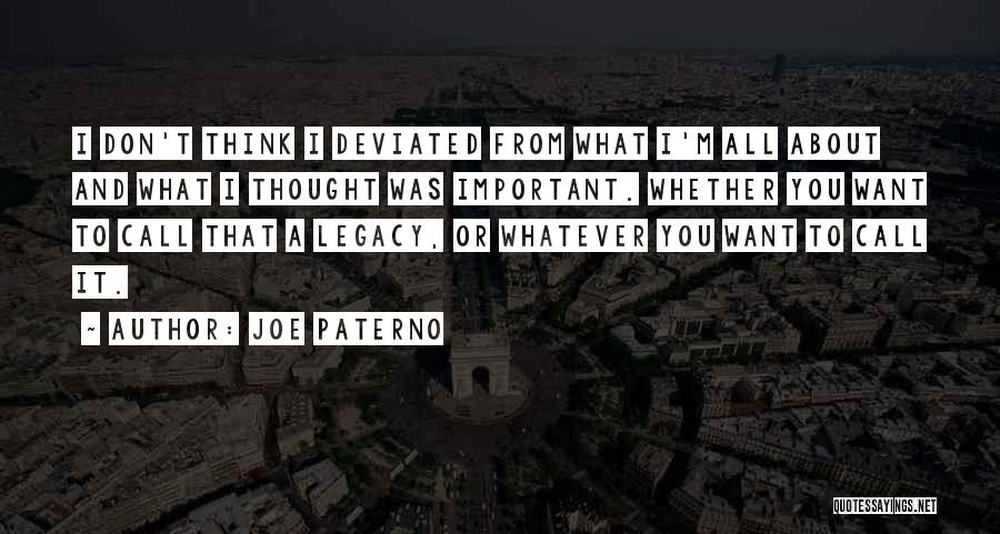 Paterno Quotes By Joe Paterno