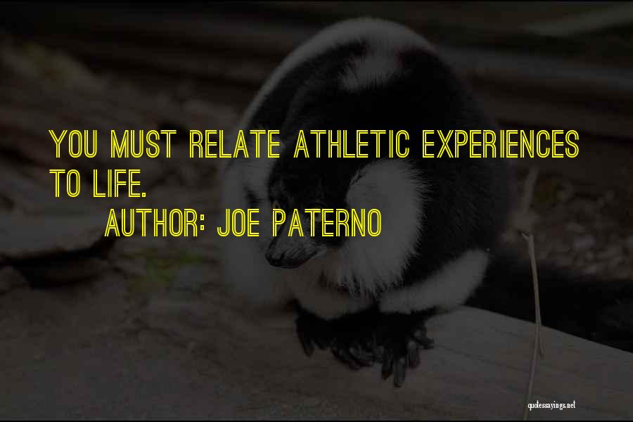 Paterno Quotes By Joe Paterno