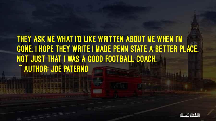 Paterno Quotes By Joe Paterno