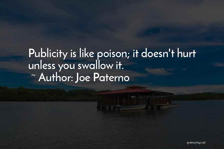 Paterno Quotes By Joe Paterno