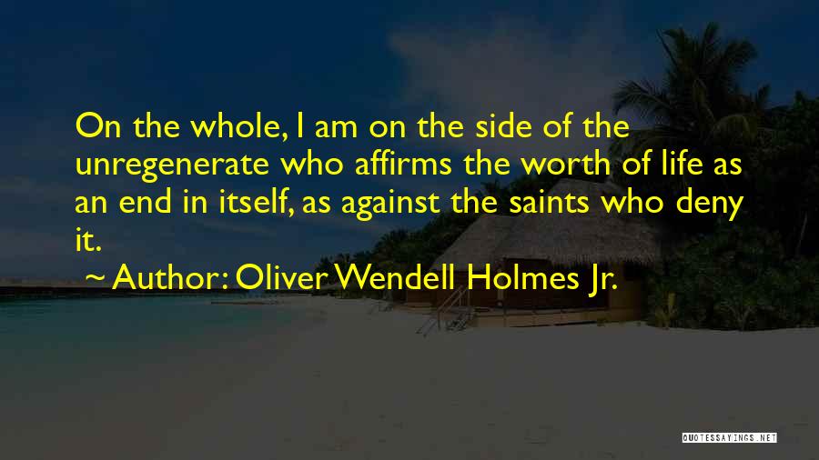 Patetico Significato Quotes By Oliver Wendell Holmes Jr.