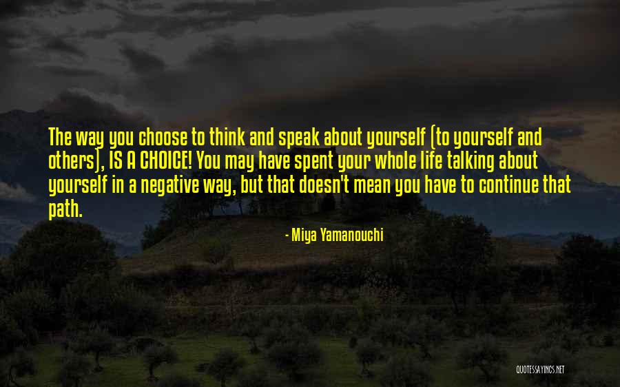 Path Change Quotes By Miya Yamanouchi