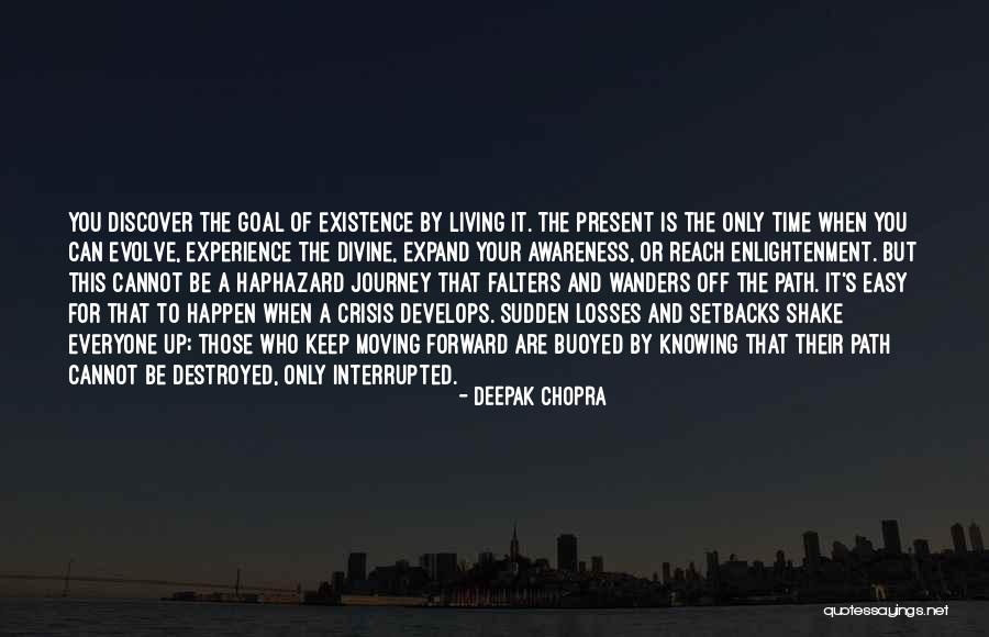 Path Journey Quotes By Deepak Chopra Path Journey Quotes By Deepak Chopra