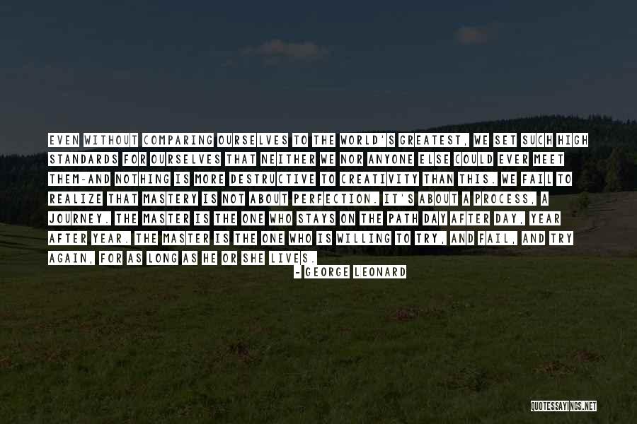 Path Journey Quotes By George Leonard Path Journey Quotes By George Leonard