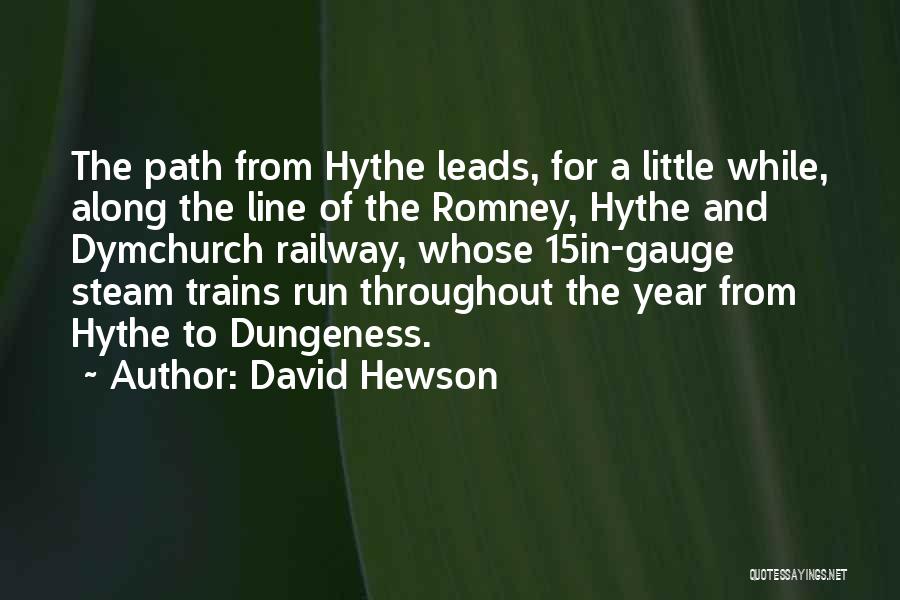 Path Leads Quotes By David Hewson
