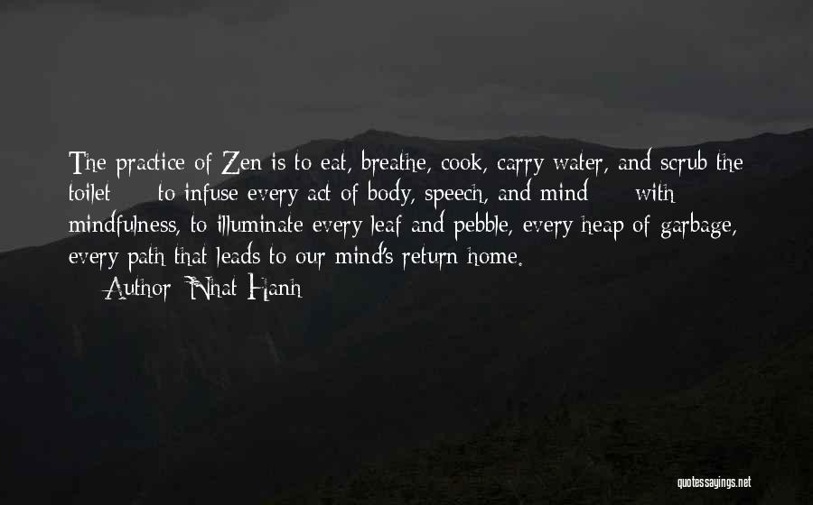 Path Leads Quotes By Nhat Hanh