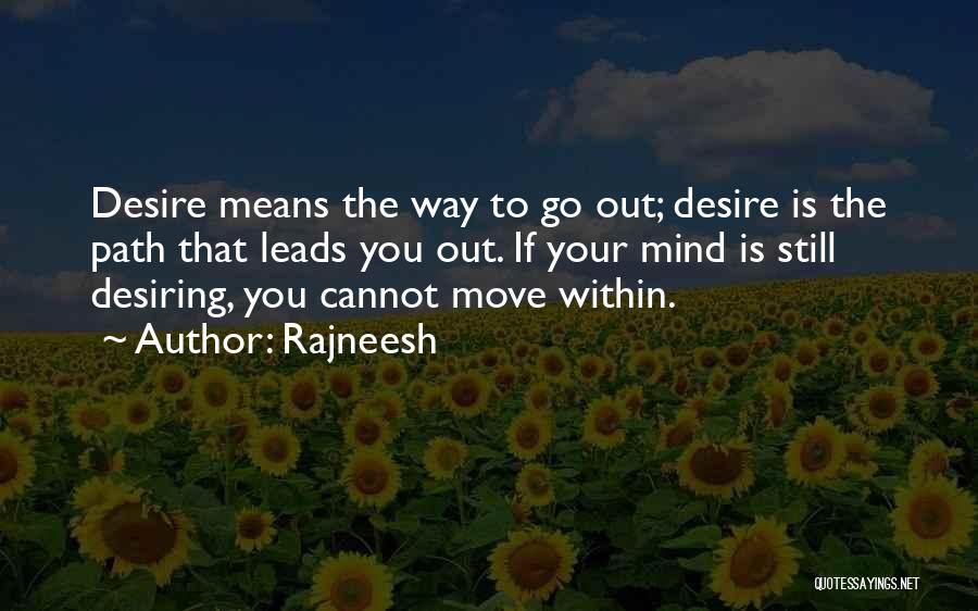 Path Leads Quotes By Rajneesh