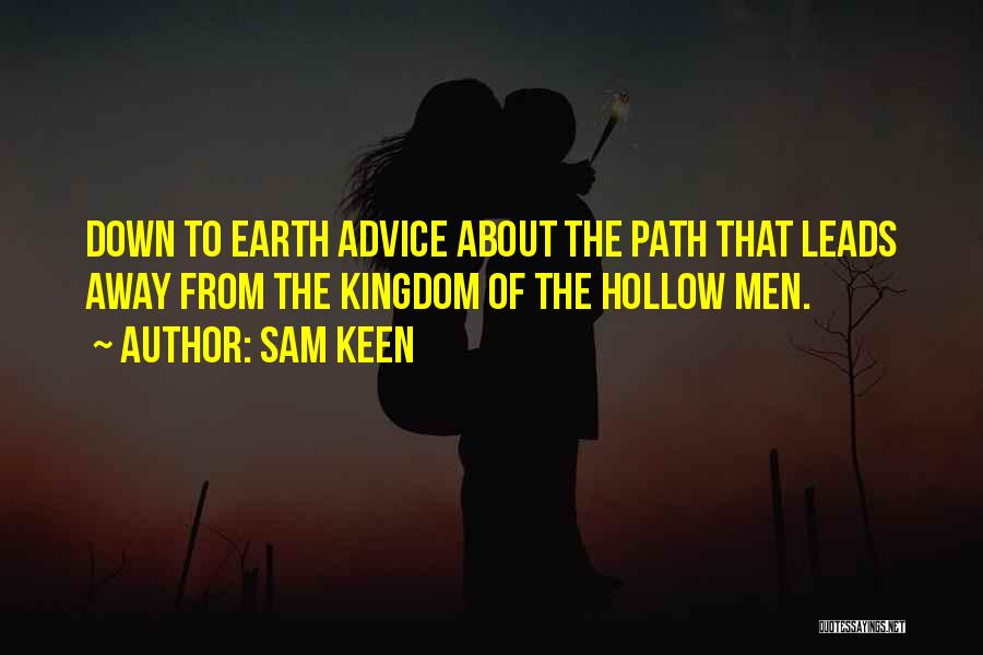 Path Leads Quotes By Sam Keen