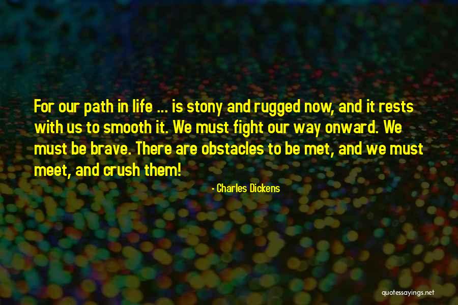 Path Life Quotes By Charles Dickens Path Life Quotes By Charles Dickens