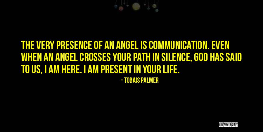 Path Life Quotes By Tobais Palmer Path Life Quotes By Tobais Palmer