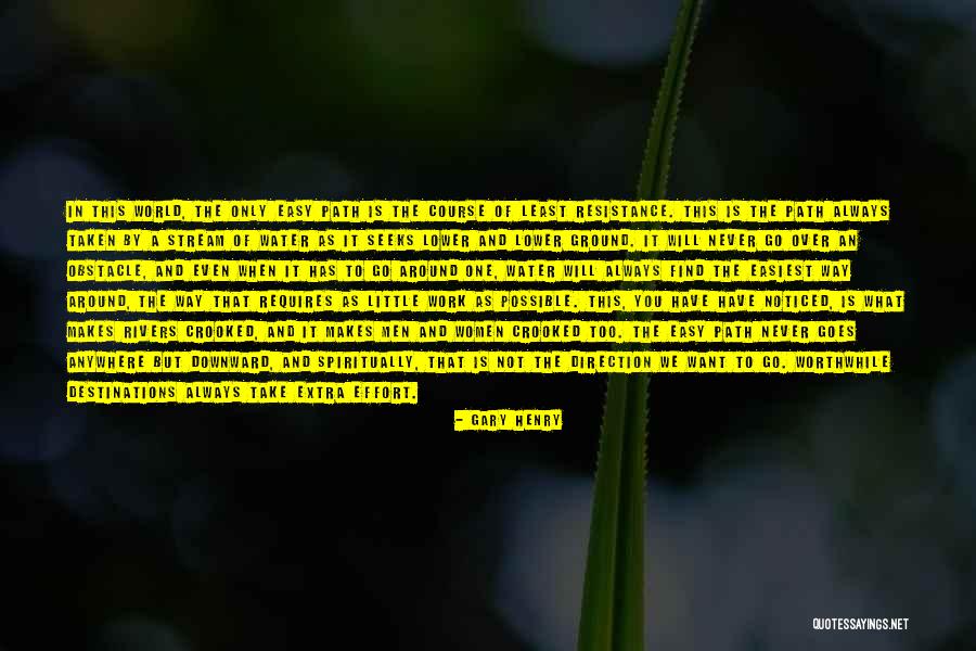 Path Not Taken Quotes By Gary Henry Path Not Taken Quotes By Gary Henry