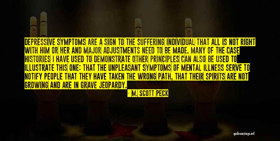 Path Not Taken Quotes By M. Scott Peck