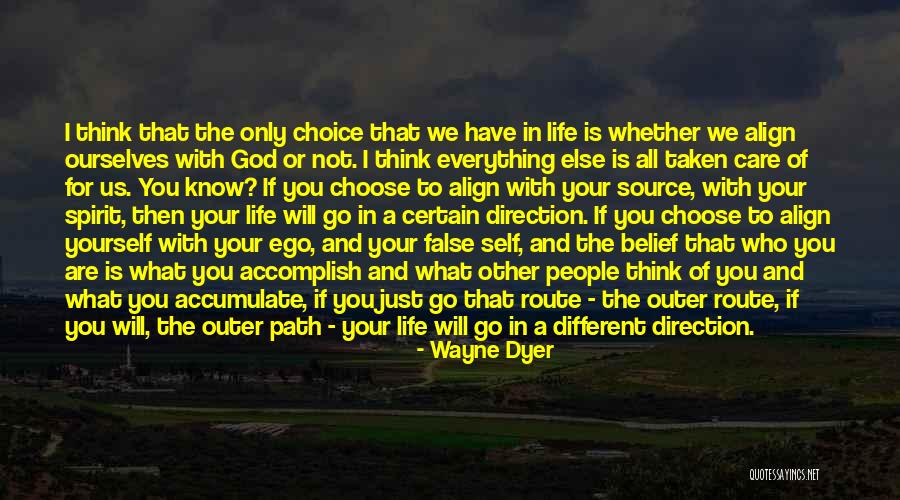 Path Not Taken Quotes By Wayne Dyer Path Not Taken Quotes By Wayne Dyer