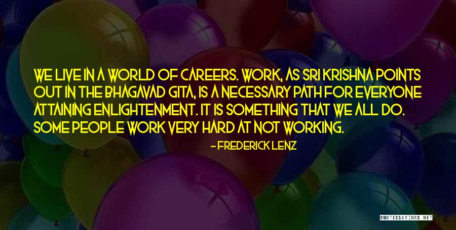 Path Of Enlightenment Quotes By Frederick Lenz Path Of Enlightenment Quotes By Frederick Lenz