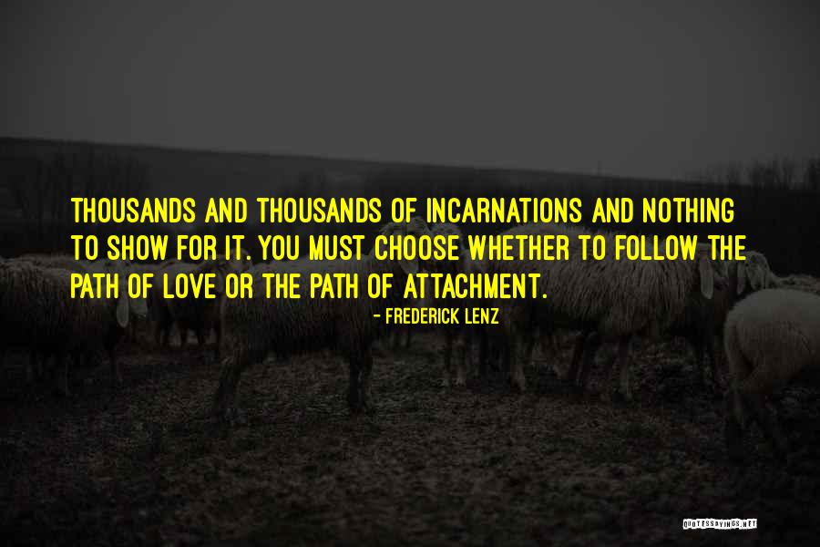 Path Of Love Quotes By Frederick Lenz Path Of Love Quotes By Frederick Lenz