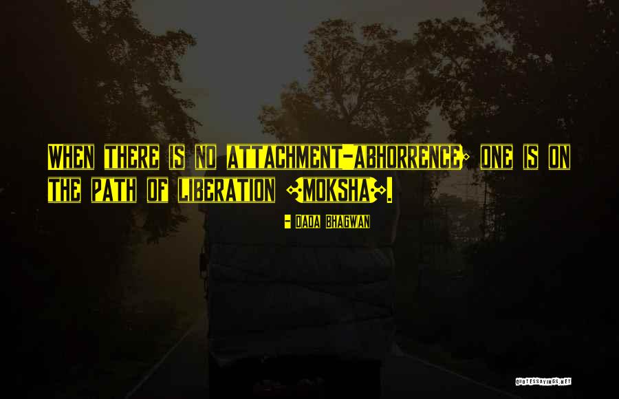 Path Of Moksha Quotes By Dada Bhagwan