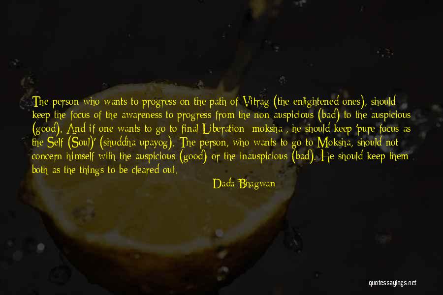 Path Of Moksha Quotes By Dada Bhagwan