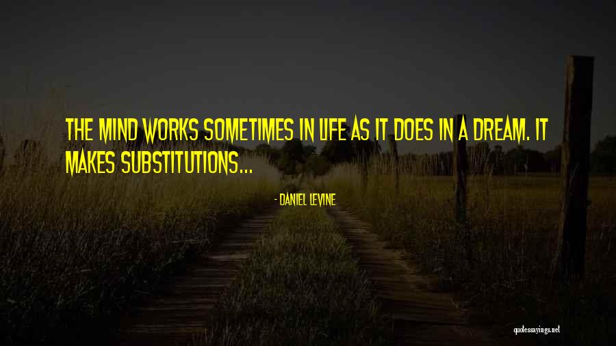Path Of Moksha Quotes By Daniel Levine