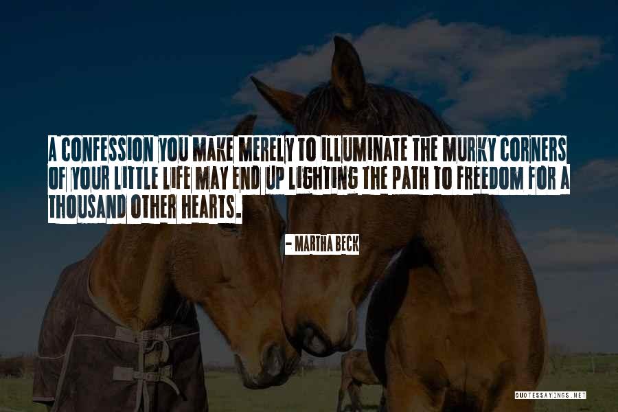 Path Path Of Life Quotes By Martha Beck Path Path Of Life Quotes By Martha Beck