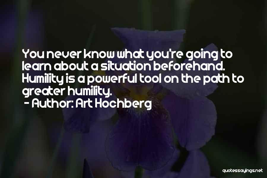 Path Quotes By Art Hochberg