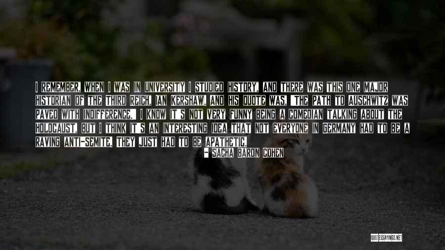 Path Quote Quotes By Sacha Baron Cohen Path Quote Quotes By Sacha Baron Cohen