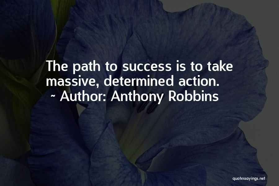 Path Success Quotes By Anthony Robbins