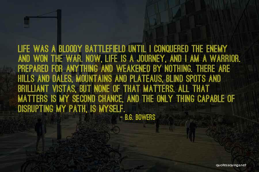 Path Success Quotes By B.G. Bowers Path Success Quotes By B.G. Bowers