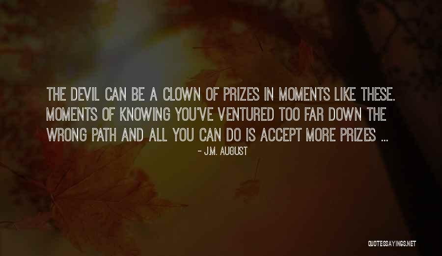 Path Success Quotes By J.M. August Path Success Quotes By J.M. August