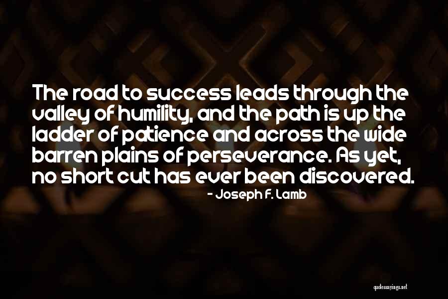 Path Success Quotes By Joseph F. Lamb Path Success Quotes By Joseph F. Lamb