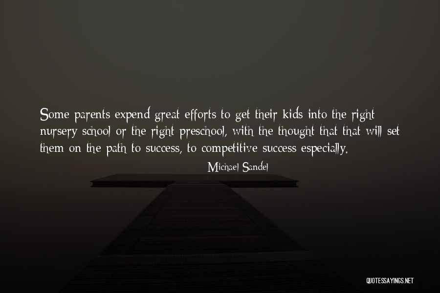 Path Success Quotes By Michael Sandel Path Success Quotes By Michael Sandel