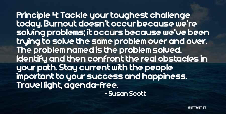 Path Success Quotes By Susan Scott Path Success Quotes By Susan Scott