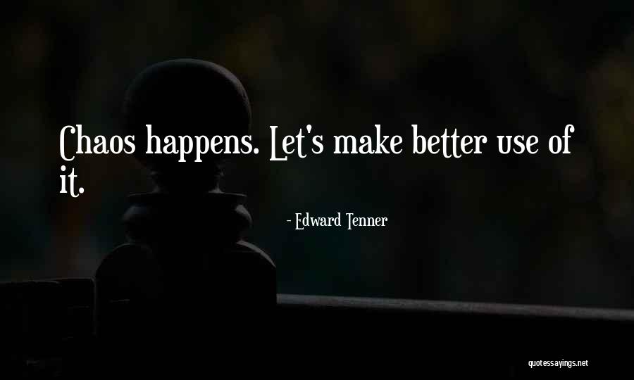 Path Talk Therapy Quotes By Edward Tenner Path Talk Therapy Quotes By Edward Tenner
