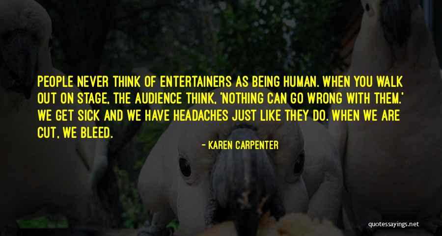 Path Tique Quotes By Karen Carpenter Path Tique Quotes By Karen Carpenter
