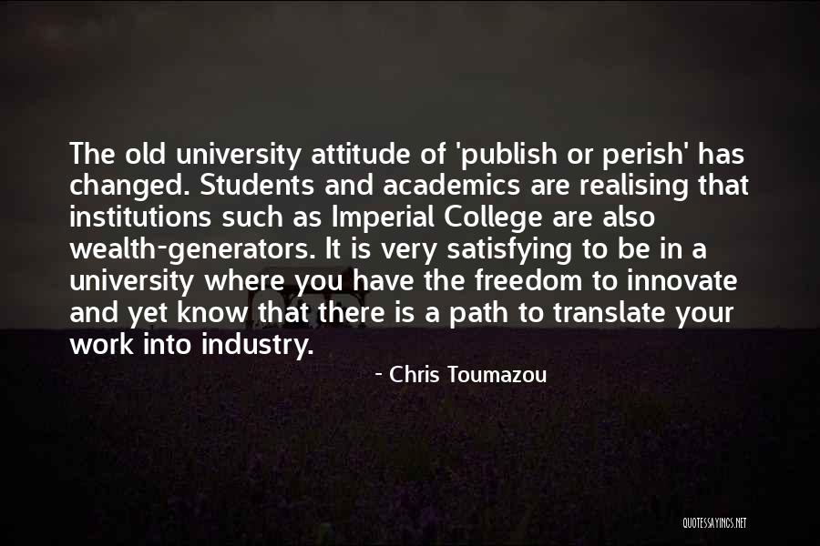 Path To College Quotes By Chris Toumazou Path To College Quotes By Chris Toumazou