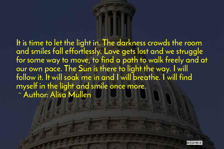 Path To Darkness Quotes By Alisa Mullen