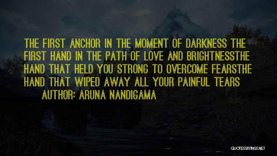 Path To Darkness Quotes By Aruna Nandigama