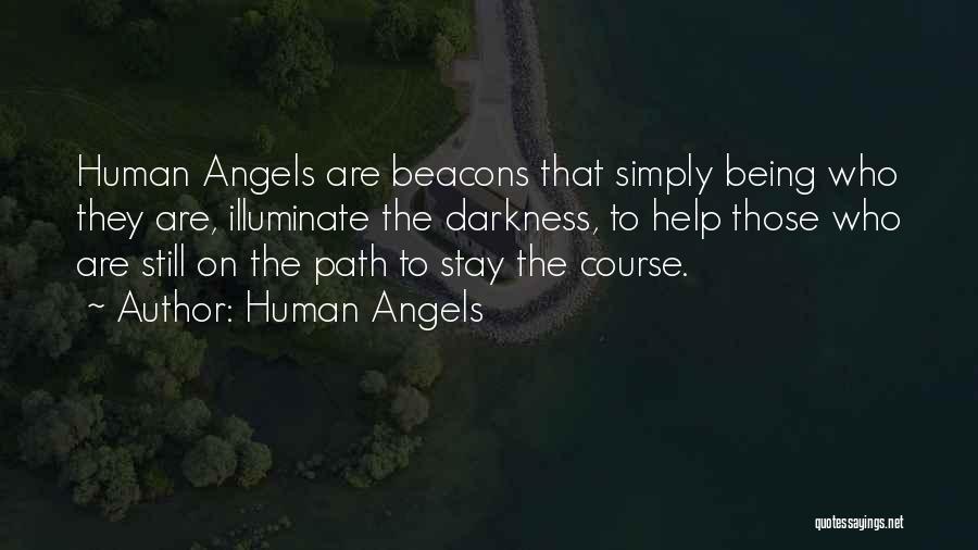 Path To Darkness Quotes By Human Angels
