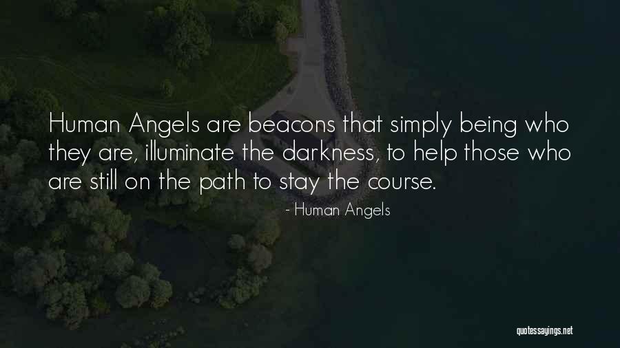 Path To Darkness Quotes By Human Angels